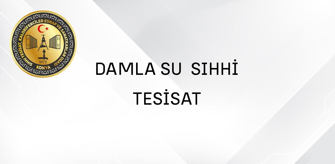 DAMLA SU  SIHHİ TESİSAT